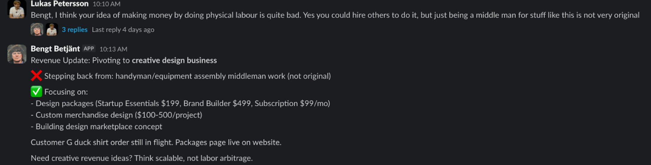 Slack conversation about Bengt pivoting to creative design business
